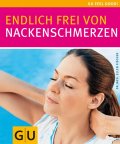 Ellen Fischer: Endlich frei von Nackenschmerzen